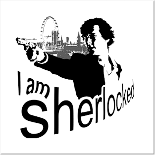 I am SHERlocked Posters and Art